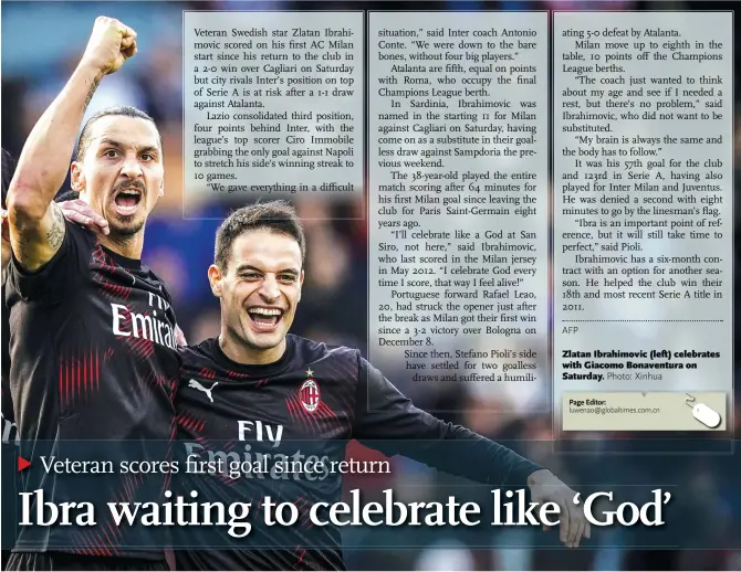  ?? Photo: Xinhua ?? Zlatan Ibrahimovi­c (left) celebrates with Giacomo Bonaventur­a on Saturday.