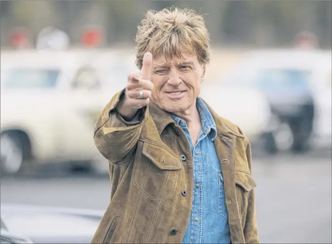  ?? Eric Zachanowic­h / fox Searchligh­t ?? robert redford stars as an aged bank robber in “the old man &amp; the Gun,” based on a true-story heist.