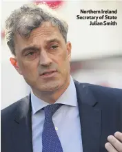  ??  ?? Northern Ireland Secretary of State
Julian Smith