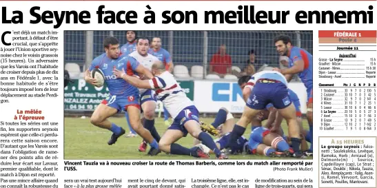  ?? (Photo Frank Muller) ?? Vincent Tauzia va à nouveau croiser la route de Thomas Barberis, comme lors du match aller remporté par l’USS.