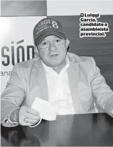  ??  ?? Luiggi García, candidato a asambleíst­a provincial.