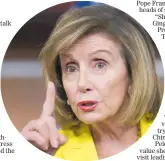  ?? ?? House Speaker Nancy Pelosi.