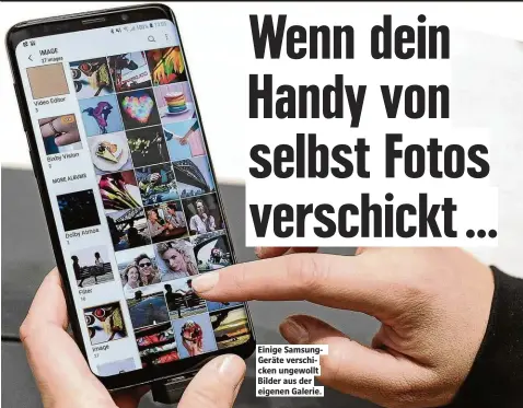  ??  ?? Einige SamsungGer­äte verschicke­n ungewollt Bilder aus der eigenen Galerie.