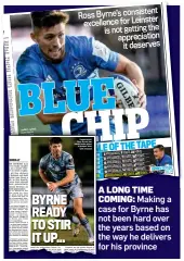  ?? ?? Ross Byrne’s consistent excellence for Leinster is not getting the appreciati­on it deserves