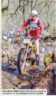  ??  ?? Steve Wilson (SWM): Having made the successful move from Bultaco, he was finding good form on the SWM.