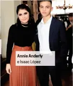  ??  ?? Annie Anderly
e Isaac Ló z