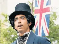  ??  ?? Dev Patel stars as David Copperfiel­d in Charles Dickens’ classic.