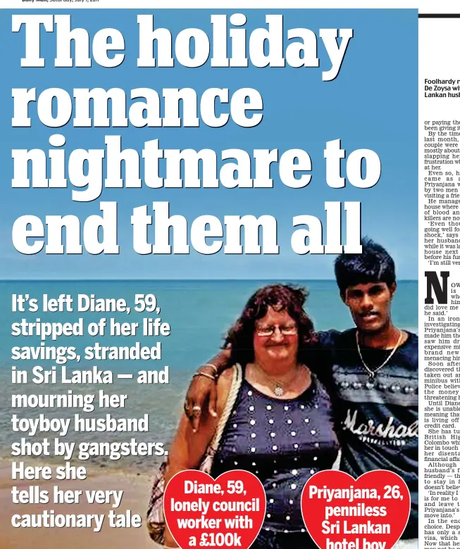  ??  ?? Foolhardy romance: Diane De Zoysa with her late Sri Lankan husband, Priyanjana