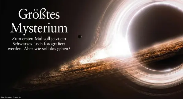  ??  ?? Oben: Darstellun­g eines Schwarzen Lochs im Film „In terstellar“; unten: ein Teil des Tele skop Netzwerks „Event Horizon“. Bilder: Paramount Pictures, afp