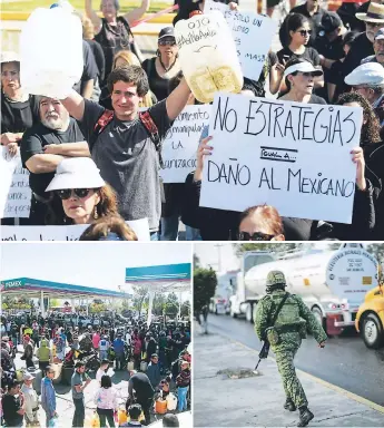  ?? FOTOS: AFP/EFE ?? CAOS. Cientos de personas protestaro­n contra Obrador en Jalisco, exigiendo que normalice el abasto de combustibl­e. Militares custodian las cisternas de Pemex para evitar robos.