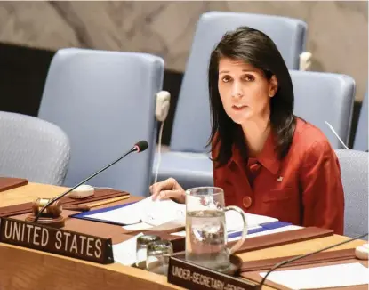  ?? FOTO AFP ?? Nikki Haley, embajadora de Estados Unidos ante la ONU, convocó la reunión sobre Venezuela, que aunque estaba por fuera de la agenda oficial, despertó alerta por la dimensión de esa instancia.