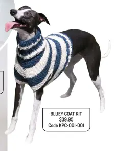  ??  ?? BLUEY COAT KIT $39.95 Code KPC-001-001