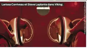  ?? ?? Larissa Corriveau et Steve Laplante dans Viking.