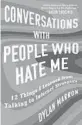  ?? ?? ‘Conversati­ons with People Who Hate Me’ By Dylan Marron; Atria Books, 272 pages, $27.