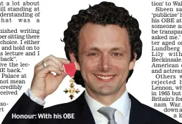  ??  ?? Honour: With his OBE