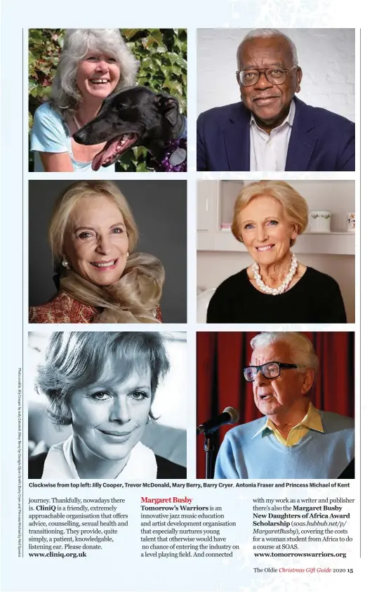  ??  ?? Clockwise from top left: Jilly Cooper, Trevor Mcdonald, Mary Berry, Barry Cryer, Antonia Fraser and Princess Michael of Kent