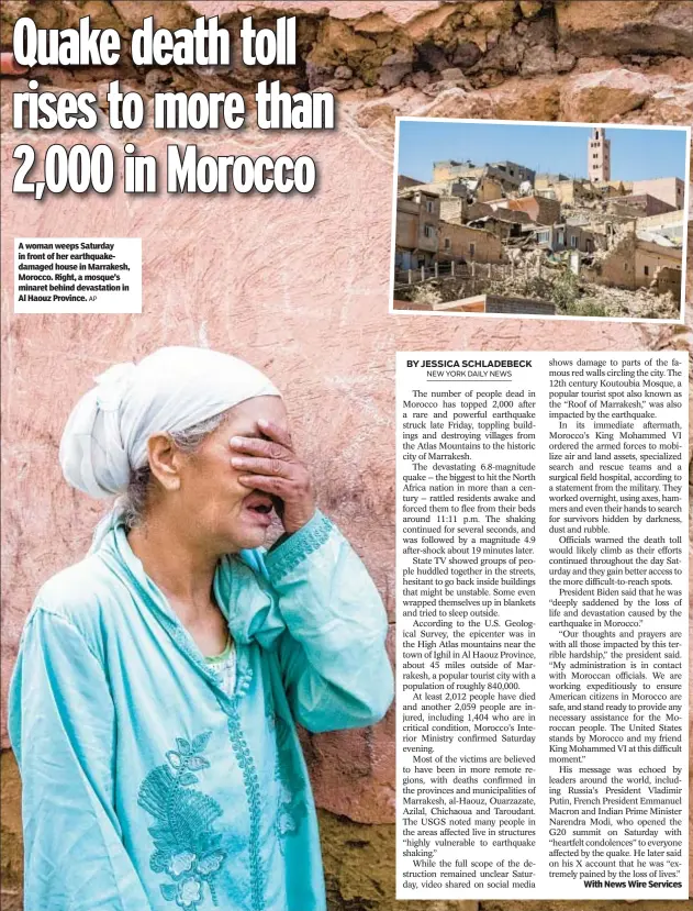  ?? AP ?? A woman weeps Saturday in front of her earthquake­damaged house in Marrakesh, Morocco. Right, a mosque’s minaret behind devastatio­n in Al Haouz Province.