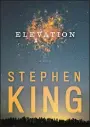  ??  ?? “Elevation” (Scribner), by Stephen King