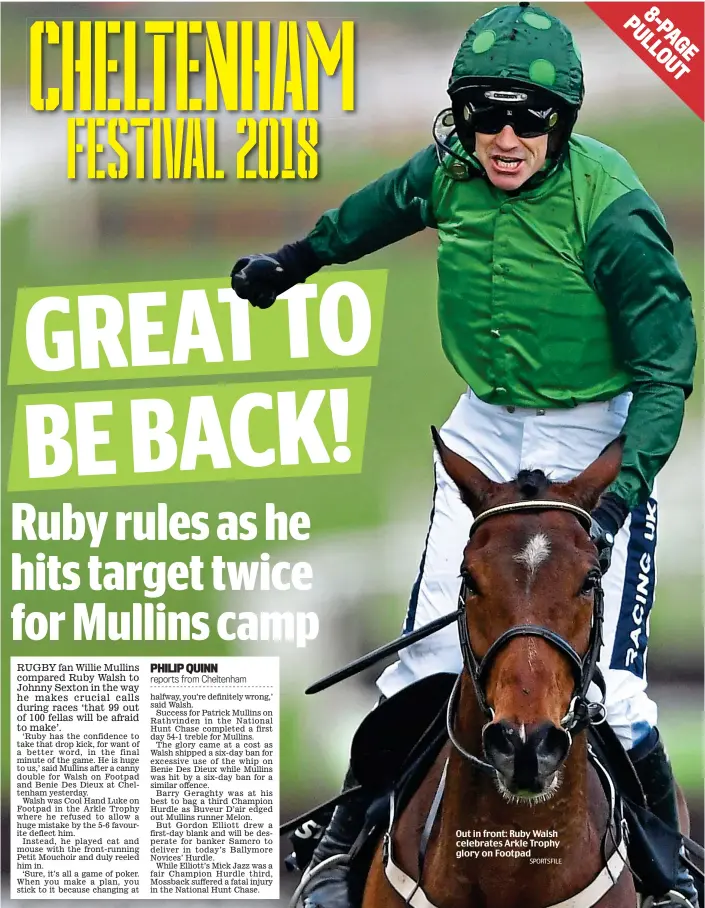  ?? SPORTSFILE ?? Out in front: Ruby Walsh celebrates Arkle Trophy glory on Footpad