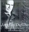 ??  ?? Jacques Dufilho, portrait.