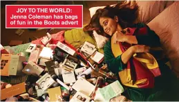  ?? ?? JOY TO THE WORLD: Jenna Coleman has bags of fun in the Boots advert