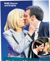  ??  ?? KISS Macron and Brigitte