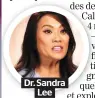  ??  ?? Dr. Sandra Lee