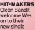  ??  ?? HIT-MAKERS Clean Bandit welcome Wes on to their new single