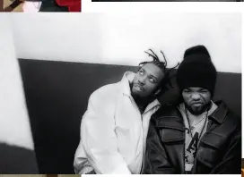  ?? ?? WU WISDOM
Ol’ Dirty Bastard (left) and Method Man in a candid moment on set for the “Brooklyn Zoo” video (1995). “Method Man and ODB were always so generous when
I’d ask for a photo,” Kwon says. “It was like watching ballet as they deftly maneuvered into multiple poses.”