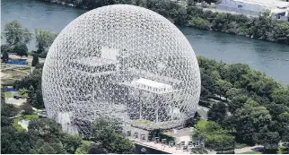  ?? JOHN MAHONEY ?? The Biosphere features exhibits on the state of the city of Montreal, Expo 67 and more.