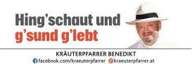  ?? Kräuterpfa­rrer-Zentrum, 3822 Karlstein/Thaya, Tel. 02844/7070-11 ??