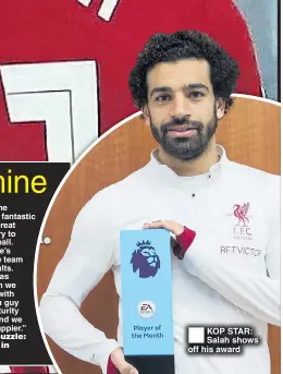  ??  ?? KOP STAR: Salah shows off his award