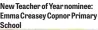  ?? ?? New Teacher of Year nominee: Emma Creasey Copnor Primary School