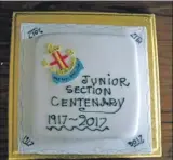  ??  ?? The Junior Section centenary cake.