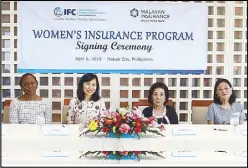  ??  ?? At the MOA signing, (from left) IFC Gender Secretaria­t Women’s Insurance lead Esther Dassanou, IFC country manager to the Philippine­s Yuan Xu, Yuchengco Group of Companies chairperso­n Helen Dee, and MICO president Yvonne Yuchengco cement the...
