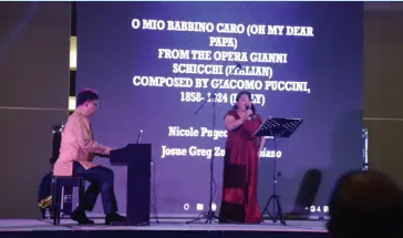  ??  ?? SOPRANO Nicole Pugeda and Pianist Josue Greg Zuniega of the Manila Camerata Artists in a rendition of Puccini’s O MIO BABBINO CARO from the Opera Gianni Schicchi