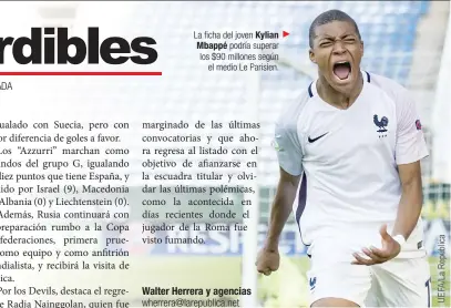  ??  ?? La ficha del joven Kylian
Mbappé podría superar los $90 millones según
el medio Le Parisien.