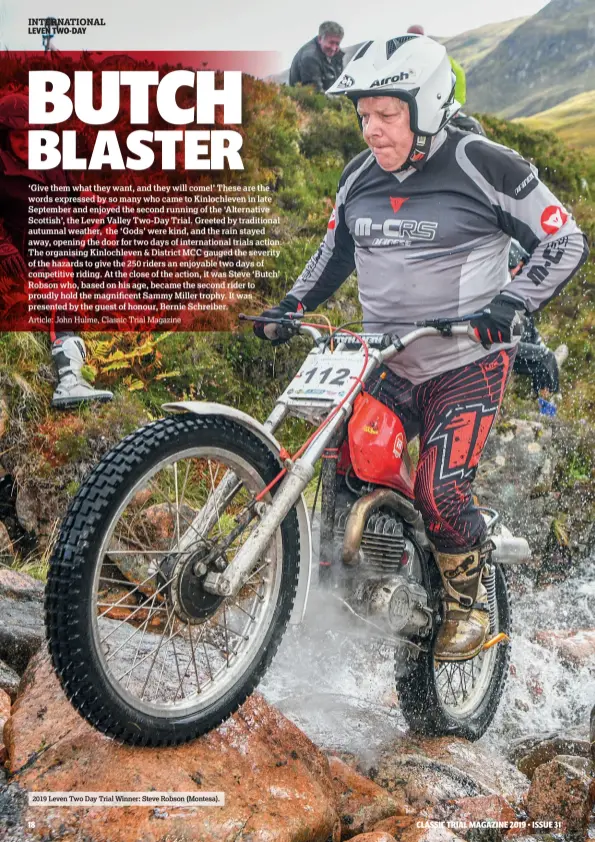  ??  ?? 2019 Leven Two Day Trial Winner: Steve Robson (Montesa).