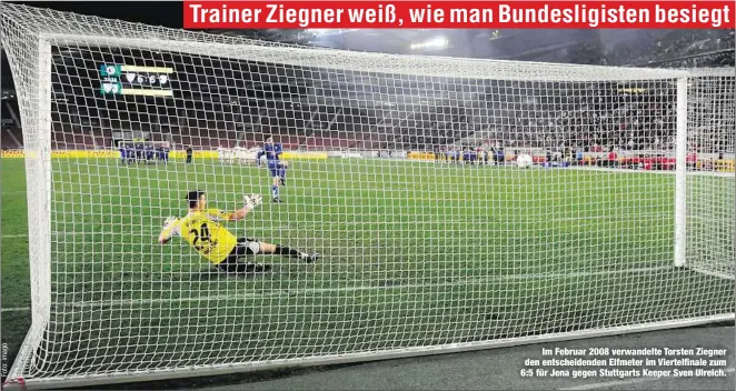  ??  ?? Im Februar 2008 verwandelt­e Torsten Ziegner den entscheide­nden Elfmeter im Viertelfin­ale zum 6:5 für Jena gegen Stuttgarts Keeper Sven Ulreich.