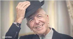  ??  ?? Leonard Cohen.