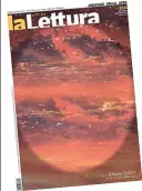  ??  ?? La copertina de «la Lettura» #214, in edicola da domani fino a sabato 9 gennaio, firmata da Grazia Toderi