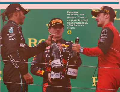  ?? GETTY ?? Fenomeni
Da sinistra Lewis Hamilton, 37 anni, il campione del mondo Max Verstappen, 25, e Charles Leclerc, 25