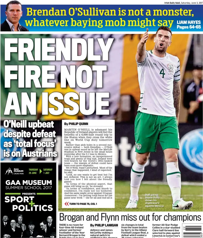  ??  ?? Duff going: Shane Duffy shows his displeasur­e against Mexico