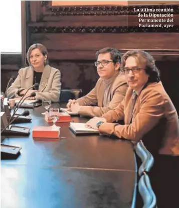  ?? EFE ?? La última reunión de la Diputación Permanente del Parlament, ayer