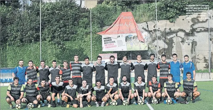  ?? FOTO: UNANUE ?? La plantilla del Pasaia posa para MD ayer por la tarde en Don Bosco, instantes antes de ponerse en marcha de cara a la temporada 18/19