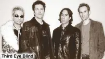  ??  ?? Third Eye Blind