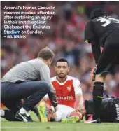  ??  ?? place he had last year at West Brom,” Wenger said. “That’s the negative of the day.
“We don’t know if the damage is as big at the moment, we have to wait for 48 hours. But he left the stadium in a brace and I’m a bit worried for that.”
Coquelin was...