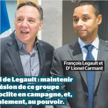  ??  ?? François Legault et Dr Lionel Carmant