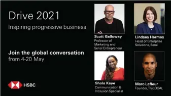  ??  ?? A selection of speakers who will participat­e in Drive 2021 - Inspiring Progressiv­e Business