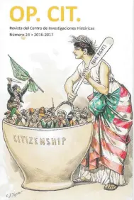  ?? suministra­da ?? “Op.Cit. Revista del Centro de Investigac­iones Históricas” María Dolores Luque, EdNúmero 24, 2016-17